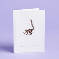 Aren't You the Cheeky Monkey Greeting Card
