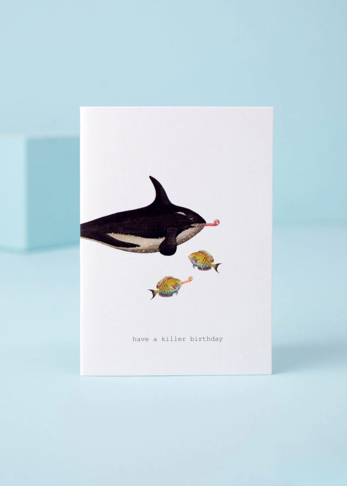 Have a Killer Birthday Greeting Card